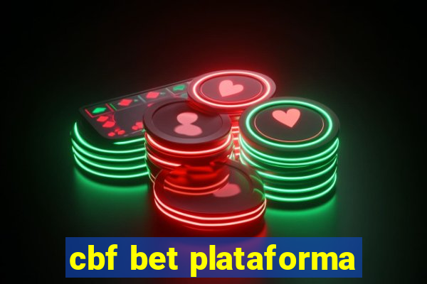 cbf bet plataforma